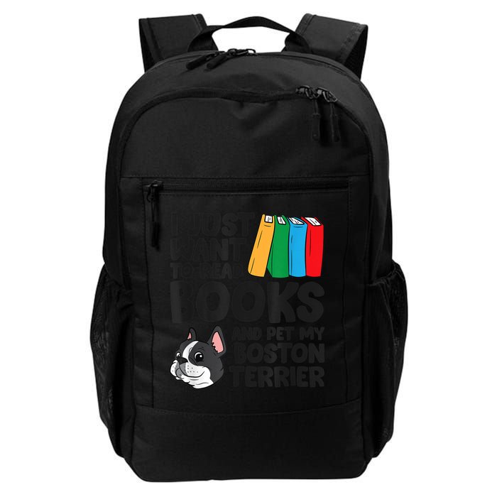 I Just Want To Read Books And Pet My Boston Terrier Backpack