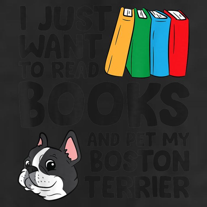 I Just Want To Read Books And Pet My Boston Terrier 25L Jumbo Tote