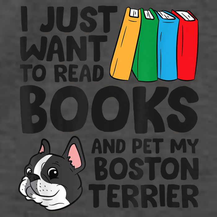 I Just Want To Read Books And Pet My Boston Terrier Vector Backpack