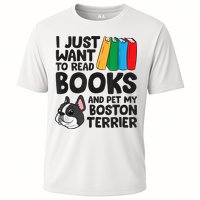 I Just Want To Read Books And Pet My Boston Terrier Cooling Performance Crew T-Shirt