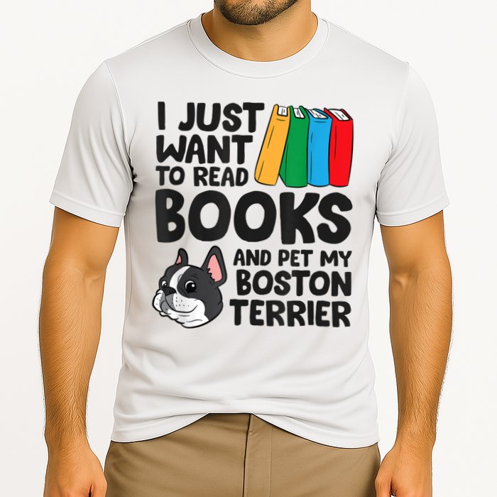 I Just Want To Read Books And Pet My Boston Terrier Cooling Performance Crew T-Shirt