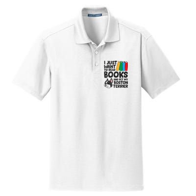 I Just Want To Read Books And Pet My Boston Terrier Dry Zone Grid Polo