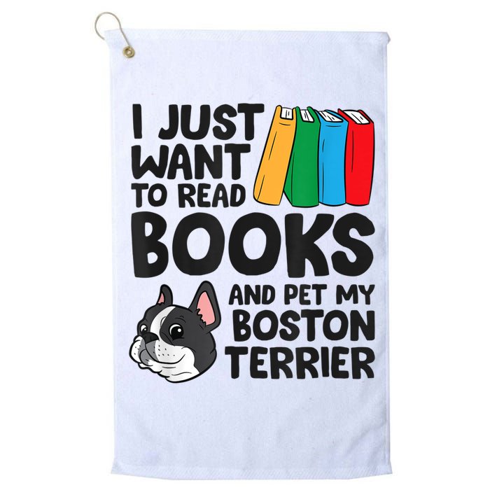 I Just Want To Read Books And Pet My Boston Terrier Golf Towel