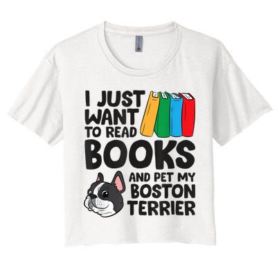 I Just Want To Read Books And Pet My Boston Terrier Crop Top