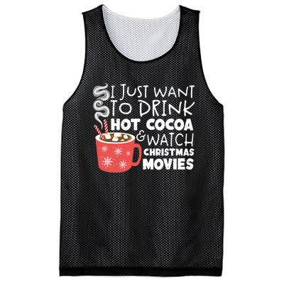 I Just Want To Drink Hot Cocoa And Watch Christmas Movie Merry Christmas Mesh Reversible Basketball Jersey Tank