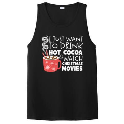 I Just Want To Drink Hot Cocoa And Watch Christmas Movie Merry Christmas PosiCharge Competitor Tank