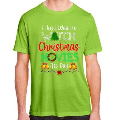 I Just Want To Watch Christmas Movies Funny Xmas Gifts Adult ChromaSoft Performance T-Shirt