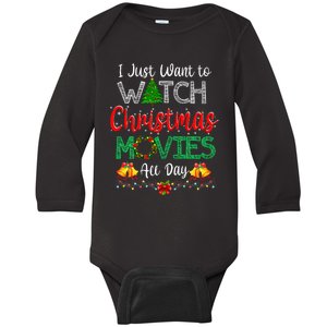 I Just Want To Watch Christmas Movies Funny Xmas Gifts Baby Long Sleeve Bodysuit