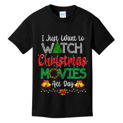 I Just Want To Watch Christmas Movies Funny Xmas Gifts Kids T-Shirt