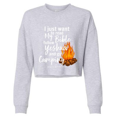 I Just Wanna Read My Bible Follow Yeshua And Go Camping Cool Gift Cropped Pullover Crew