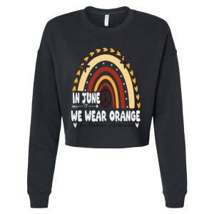 In June We Wear Orange End Gun Violence Awareness Cropped Pullover Crew