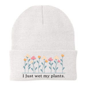 I Just Wet My Plants Funny Gardening Knit Cap Winter Beanie