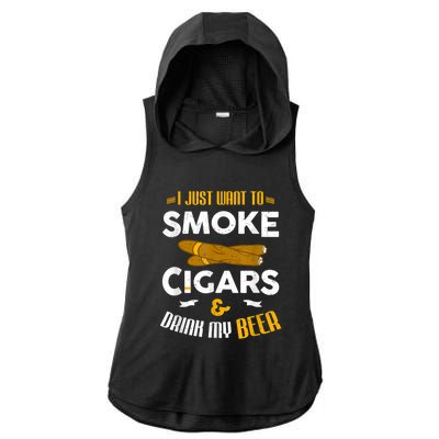 I Just Want To Smoke Cigars And Drink My Beer Cigar Ladies PosiCharge Tri-Blend Wicking Draft Hoodie Tank