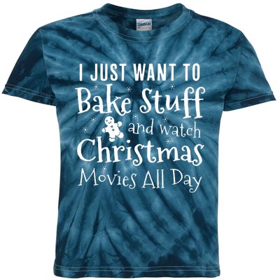 I Just Want To Bake Stuff And Watch Christmas Kids Tie-Dye T-Shirt