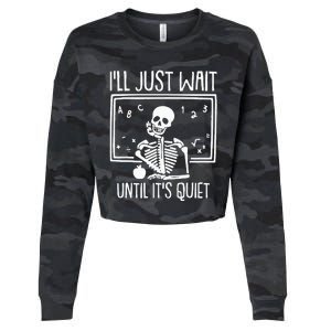 Ill Just Wait Until Its Quiet Teacher Lazy Halloween Costume Cropped Pullover Crew