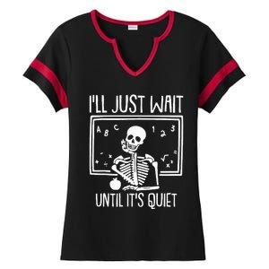 Ill Just Wait Until Its Quiet Teacher Lazy Halloween Costume Ladies Halftime Notch Neck Tee