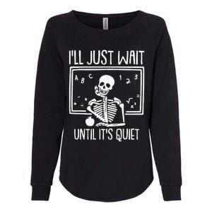 Ill Just Wait Until Its Quiet Teacher Lazy Halloween Costume Womens California Wash Sweatshirt