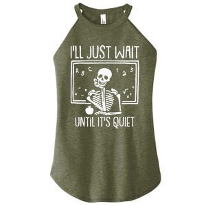 Ill Just Wait Until Its Quiet Teacher Lazy Halloween Costume Women's Perfect Tri Rocker Tank