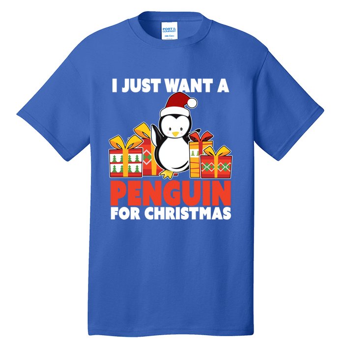 I Just Want A Penguin For Christmas Cute Penguin Christmas Gift Tall T-Shirt