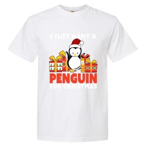 I Just Want A Penguin For Christmas Cute Penguin Christmas Gift Garment-Dyed Heavyweight T-Shirt