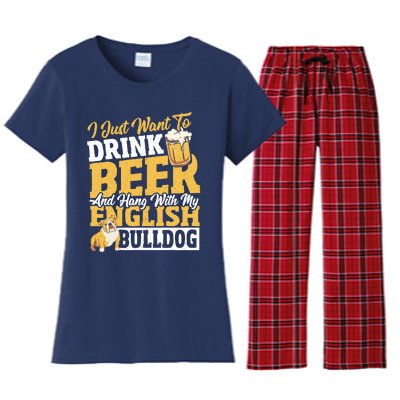 I Just Want To Drink Beer And Hang With My English Bulldog Women's Flannel Pajama Set