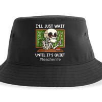 I'll Just Wait Until It's Quiet Funny Sarcastic Teacher Sustainable Bucket Hat