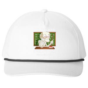 I'll Just Wait Until It's Quiet Funny Sarcastic Teacher Snapback Five-Panel Rope Hat