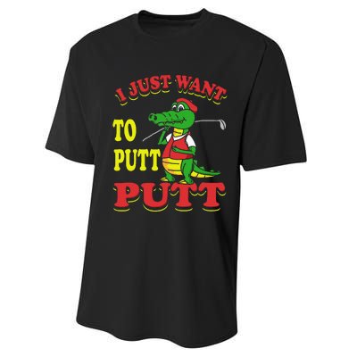 I Just Want To Putt Mini Golf Performance Sprint T-Shirt