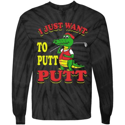 I Just Want To Putt Mini Golf Tie-Dye Long Sleeve Shirt