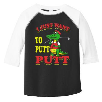 I Just Want To Putt Mini Golf Toddler Fine Jersey T-Shirt