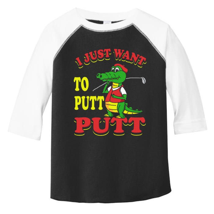 I Just Want To Putt Mini Golf Toddler Fine Jersey T-Shirt