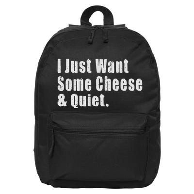 I Just Want Some Cheese And Quiet Funny Dad Jokes 16 in Basic Backpack