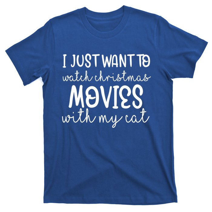 I Just Want To Watch Christmas Movies With My Cat Funny San Cute Gift T-Shirt