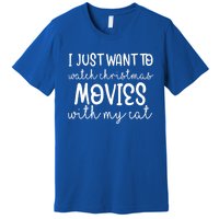 I Just Want To Watch Christmas Movies With My Cat Funny San Cute Gift Premium T-Shirt