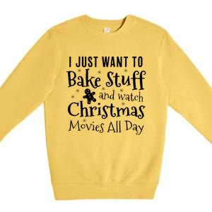 I Just Want To Bake Stuff And Watch Christmas Movies Red Premium Crewneck Sweatshirt