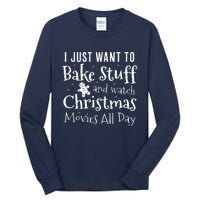 I Just Want To Bake Stuff And Watch Christmas Movies Red Tall Long Sleeve T-Shirt