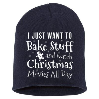 I Just Want To Bake Stuff And Watch Christmas Movies Red Short Acrylic Beanie