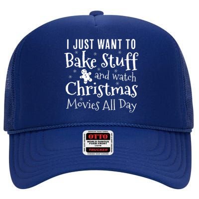 I Just Want To Bake Stuff And Watch Christmas Movies Red High Crown Mesh Back Trucker Hat