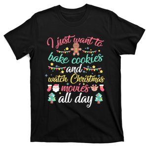 I Just Want to Bake Cookies Drink Hot Cocoa Watch Christmas T-Shirt