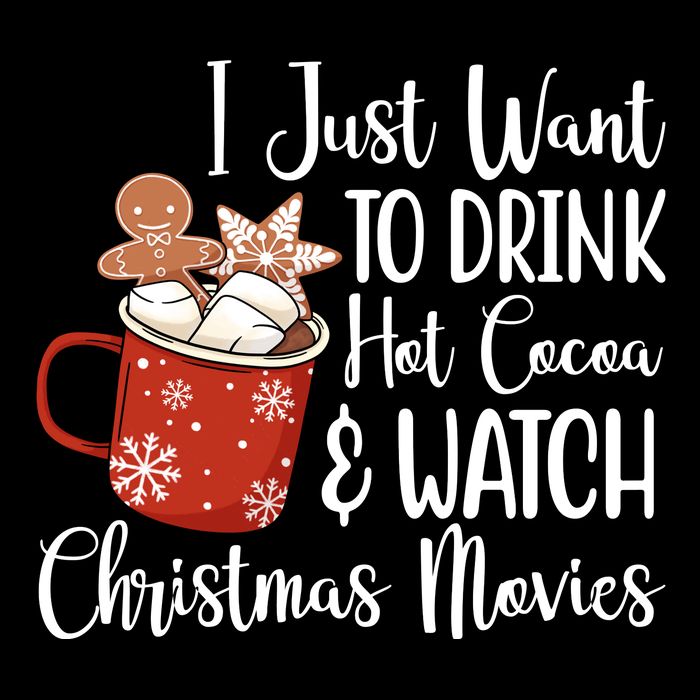 I Just Want To Drink Hot Cocoa And Watch Christmas Movies Flatbill Hat