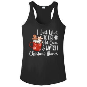 I Just Want To Drink Hot Cocoa And Watch Christmas Movies Ladies PosiCharge Competitor Racerback Tank