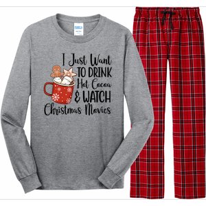 I Just Want To Drink Hot Cocoa And Watch Christmas Movies Long Sleeve Pajama Set