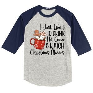 I Just Want To Drink Hot Cocoa And Watch Christmas Movies Kids Colorblock Raglan Jersey