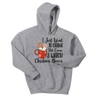 I Just Want To Drink Hot Cocoa And Watch Christmas Movies Kids Hoodie