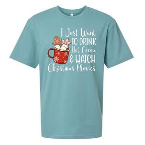 I Just Want To Drink Hot Cocoa And Watch Christmas Movies Sueded Cloud Jersey T-Shirt