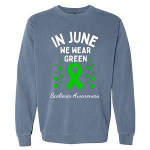 In June We Wear Green Ribbon Heart Scoliosis Awareness Gift Garment-Dyed Sweatshirt