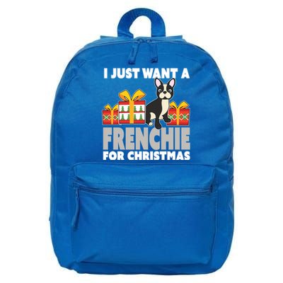 I Just Want A French Bulldog Cute Frenchie Christmas Funny Gift 16 in Basic Backpack