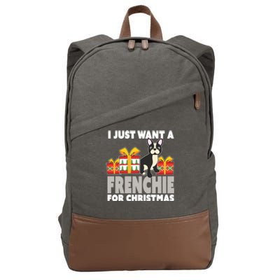 I Just Want A French Bulldog Cute Frenchie Christmas Funny Gift Cotton Canvas Backpack