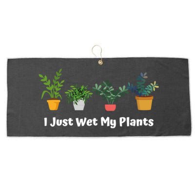 I Just Wet My Plants Funny Gardening Gardener Succulent Gift Cute Gift Large Microfiber Waffle Golf Towel