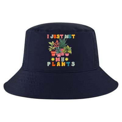 I Just Wet My Plants Funny Gardener Gardening Lover Wo Cool Comfort Performance Bucket Hat